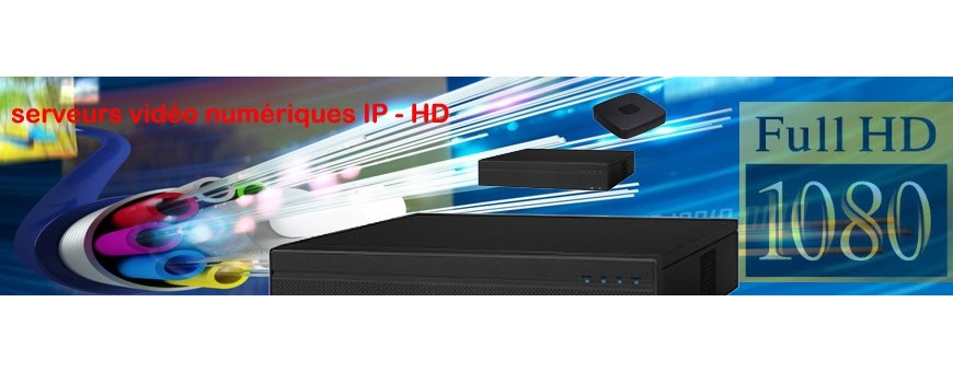 Enregistreurs HD / IP